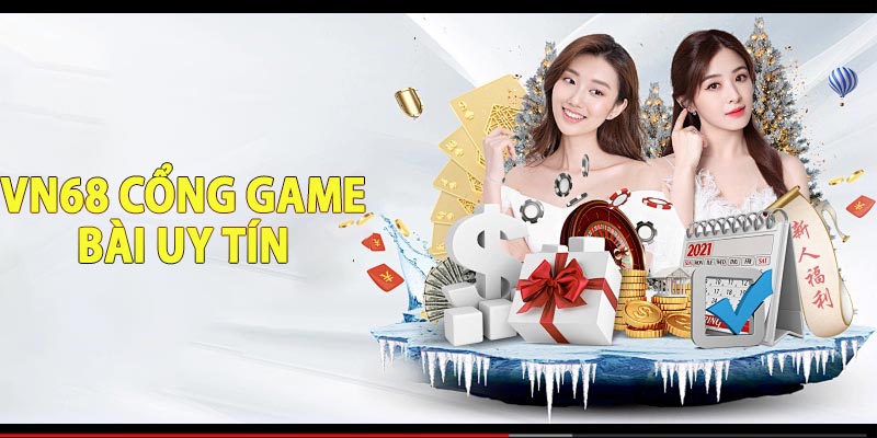 Vn68 cổng game bài uy tín